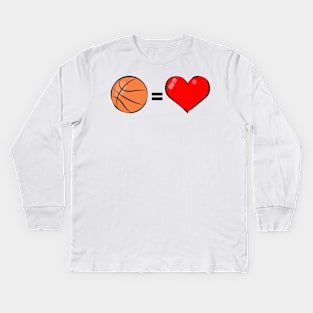 Basketball Is Love Kids Long Sleeve T-Shirt